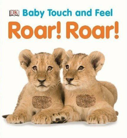 Baby Touch and Feel Roar! Roar!